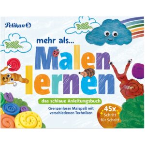 Pelikan Mal-Lernbuch - Mehr als Malen lernen